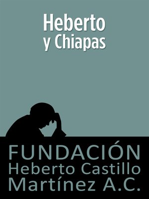 cover image of Heberto y Chiapas
